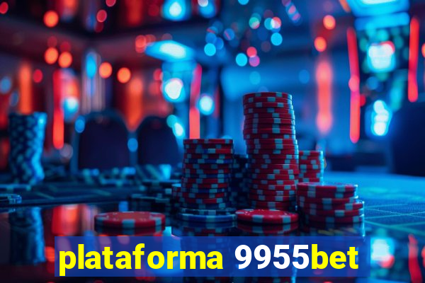 plataforma 9955bet